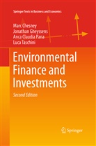 Mar Chesney, Marc Chesney, Jonatha Gheyssens, Jonathan Gheyssens, Anca Claud Pana, Anca Claudia Pana... - Environmental Finance and Investments