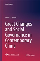 Peili Li, Peilin Li - Great Changes and Social Governance in Contemporary China
