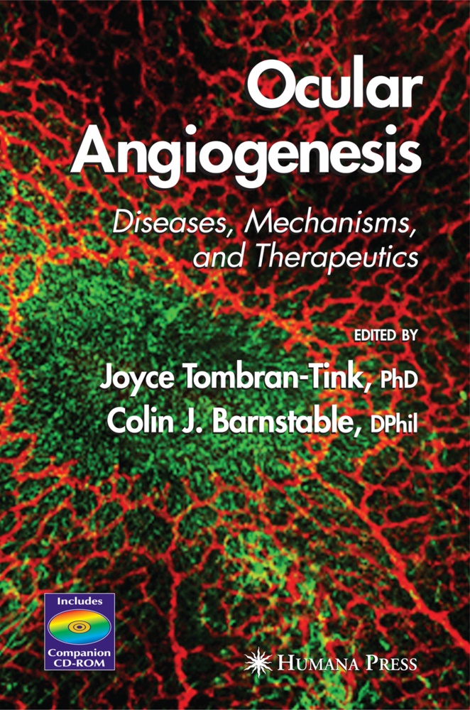 Colin J. Barnstable, J Barnstable, J Barnstable, Joyc Tombran-Tink, Joyce Tombran-Tink - Ocular Angiogenesis Diseases, Mechanisms, and Therapeutics