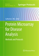 Catherin J Wu, Catherine J Wu, Catherine J. Wu - Protein Microarray for Disease Analysis