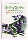 Cristina Pandolfo - Healing garden. Il giardino che cura