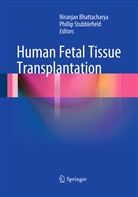 Niranja Bhattacharya, Niranjan Bhattacharya, Stubblefield, Stubblefield, Phillip Stubblefield - Human Fetal Tissue Transplantation