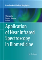 Thoma Jue, Thomas Jue, Masuda, Masuda, Kazumi Masuda - Application of Near Infrared Spectroscopy in Biomedicine