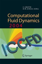 Clinto Groth, Clinton Groth, W Zingg, W Zingg, David W. Zingg - Computational Fluid Dynamics 2004