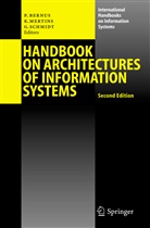 Peter Bernus, Ka Mertins, Kai Mertins, Günter Schmidt - Handbook on Architectures of Information Systems
