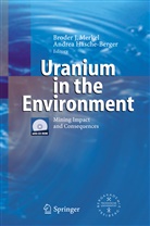 Hasche-Berger, Hasche-Berger, Andrea Hasche-Berger, Brode J Merkel, Broder J Merkel, Broder J. Merkel - Uranium in the Environment