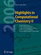 Tim Clark, Ti Clark, Tim Clark - Highlights in Computational Chemistry II