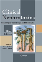 Georg A Porter, William M. Bennett, Marc E. de Broe, Marc E. de Broe, Gilbert Deray, William M Bennett et al... - Clinical Nephrotoxins