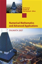 Karl Kunisch, Günthe Of, Günther Of, Olaf Steinbach - Numerical Mathematics and Advanced Applications