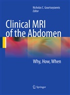 Nichola C Gourtsoyiannis, Nicholas C Gourtsoyiannis, Nicholas C. Gourtsoyiannis - Clinical MRI of the Abdomen