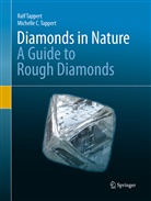 Michelle C Tappert, Michelle C. Tappert, Ral Tappert, Ralf Tappert - Diamonds in Nature