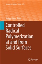 Philip Vana, Philipp Vana - Controlled Radical Polymerization at and from Solid Surfaces