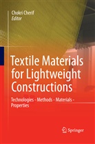 Chokr Cherif, Chokri Cherif - Textile Materials for Lightweight Constructions