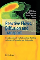 Willi Jäger, Rol Rannacher, Rolf Rannacher, J Warnatz, J. Warnatz, Jürgen Warnatz - Reactive Flows, Diffusion and Transport