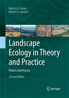 Robert H Gardner, Robert H. Gardner, Monica Turner, Monica G Turner, Monica G. Turner - Landscape Ecology in Theory and Practice