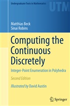 Matthia Beck, Matthias Beck, Sinai Robins - Computing the Continuous Discretely