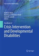 Florenc D DiGennaro Reed, Florence D DiGennaro Reed, Florence D. Digennaro Reed, James K Luiselli, James K. Luiselli, Derek D. Reed - Handbook of Crisis Intervention and Developmental Disabilities