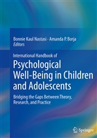 Amanda P. Borja, Bonni Kaul Nastasi, Bonnie Kaul Nastasi, Bonnie Kaul Nastasi, P Borja, P Borja - International Handbook of Psychological Well-Being in Children and Adolescents