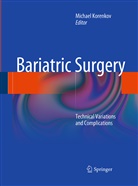 Michae Korenkov, Michael Korenkov - Bariatric Surgery