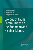 Raghunathan, C Raghunathan, C. Raghunathan, C Sivaperuman, C. Sivaperuman, K. Venkataraman - Ecology of Faunal Communities on the Andaman and Nicobar Islands
