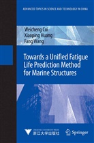 Weichen Cui, Weicheng Cui, Xiaopin Huang, Xiaoping Huang, Fang Wang - Towards a Unified Fatigue Life Prediction Method for Marine Structures