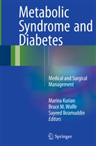 Sayeed Ikramuddin, Marina Kurian, Bruc M Wolfe, Bruce M Wolfe, Bruce M. Wolfe - Metabolic Syndrome and Diabetes