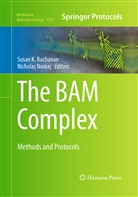 Susa Buchanan, Susan Buchanan, Susan K. Buchanan, Noinaj, Noinaj, Nicholas Noinaj - The BAM Complex