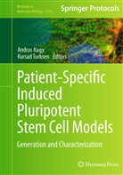 Andra Nagy, Andras Nagy, Turksen, Turksen, Kursad Turksen - Patient-Specific Induced Pluripotent Stem Cell Models