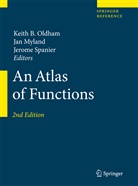 Ja Myland, Jan Myland, Jan C. Myland, Keith Oldham, Keith B Oldham, Keith B. Oldham... - An Atlas of Functions