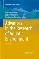 Konstantina Katsanou, Nicolaos Lambrakis, Georg Stournaras, George Stournaras - Advances in the Research of Aquatic Environment