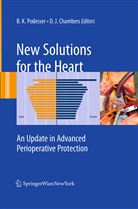 David J. Chambers, J Chambers, J Chambers, Brun K Podesser, Bruno K Podesser, Bruno K. Podesser - New Solutions for the Heart