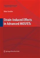 Viktor Sverdlov - Strain-Induced Effects in Advanced MOSFETs