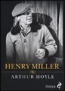 Arthur Hoyle - Henry Miller