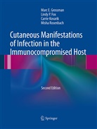 Lindy Fox, Lindy P Fox, Lindy P. Fox, Marc Grossman, Marc E Grossman, Marc E. Grossman... - Cutaneous Manifestations of Infection in the Immunocompromised Host