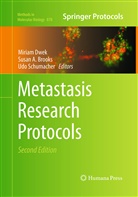 Susa A Brooks, Susan A Brooks, Susan A. Brooks, Miriam Dwek, Udo Schumacher - Metastasis Research Protocols