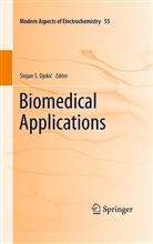 Stojan S. Djoki¿, Stojan S. Djokic, Stojan S. Djokić, Stoja S Djokic, Stojan S Djokic - Biomedical Applications