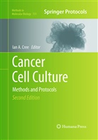 Ia A Cree, Ian A Cree, Ian A. Cree - Cancer Cell Culture