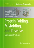 Kevin J. Barnham, Stephen P. Bottomley, Roberto Cappai, Andrew F Hill, Andrew F. Hill, Kevi J Barnham... - Protein Folding, Misfolding, and Disease