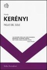 Károly Kerényi - Figlie del sole