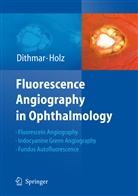 Stefa Dithmar, Stefan Dithmar, Frank G Holz, Frank G. Holz - Fluorescence Angiography in Ophthalmology