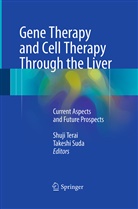 Suda, Suda, Takeshi Suda, Shuj Terai, Shuji Terai - Gene Therapy and Cell Therapy Through the Liver