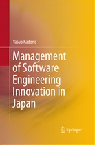 Yasuo Kadono - Management of Software Engineering Innovation in Japan