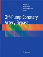 Tohru Asai, Masam Ochi, Masami Ochi, Hitoshi Yokoyama - Off-Pump Coronary Artery Bypass