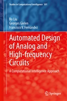 Francisco V Fernández, Francisco V. Fernández, George Gielen, Georges Gielen, B Liu, Bo Liu - Automated Design of Analog and High-frequency Circuits