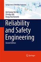 Srividy Ajit, Srividya Ajit, Durga Ra Karanki, Durga Rao Karanki, Ajit Kuma Verma, Ajit Kumar Verma - Reliability and Safety Engineering