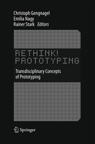 Christoph Gengnagel, Emili Nagy, Emilia Nagy, Rainer Stark - Rethink! Prototyping