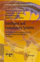 Jonathan H. Chan, Worrawat Engchuan, Worrawat Engchuan et al, Kittichai Lavangnananda, Somnu Phon-Amnuaisuk, Somnuk Phon-Amnuaisuk - Intelligent and Evolutionary Systems
