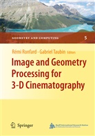 Rém Ronfard, Rémi Ronfard, Taubin, Taubin, Gabriel Taubin - Image and Geometry Processing for 3-D Cinematography