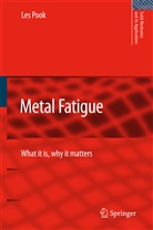 L P Pook, L. P. Pook, L.P. Pook, Les Pook - Metal Fatigue