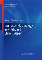 George S. Eisenbarth, George S. Eisenbarth, Georg S Eisenbarth, George S Eisenbarth - Immunoendocrinology: Scientific and Clinical Aspects